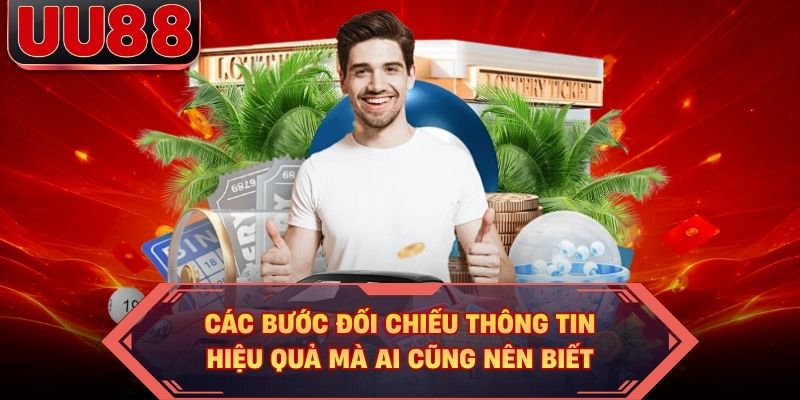Các bước đối chiếu thông tin hiệu quả mà ai cũng nên biết